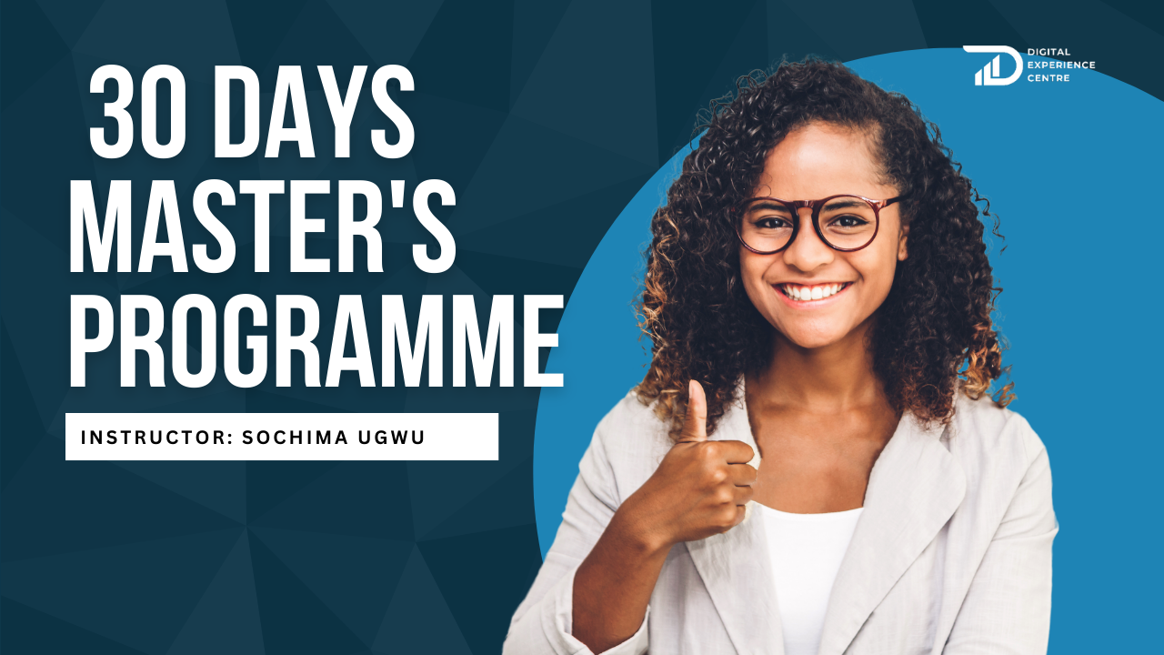 30 DAYS MASTER'S PROGRAMME