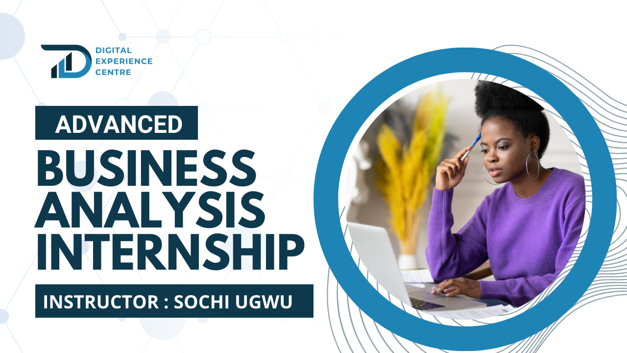 Advanced Internship in BUSINESS ANALYSIS